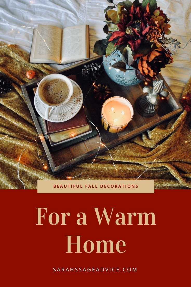 Beautiful Fall Decorations For A Warm Home Sarah S Sage Advice