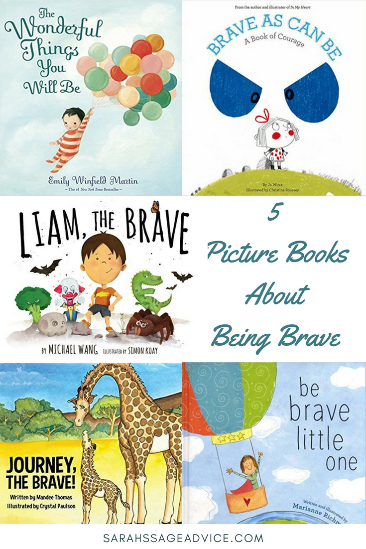 5 Picture Books About Being Brave - Sarah's Sage Advice