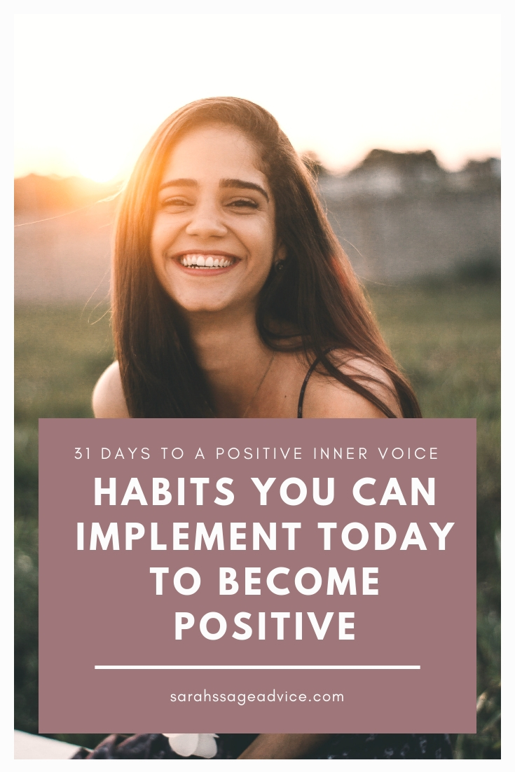 31 Days to a Positive Inner Voice: Habits You Can Implement Today to ...